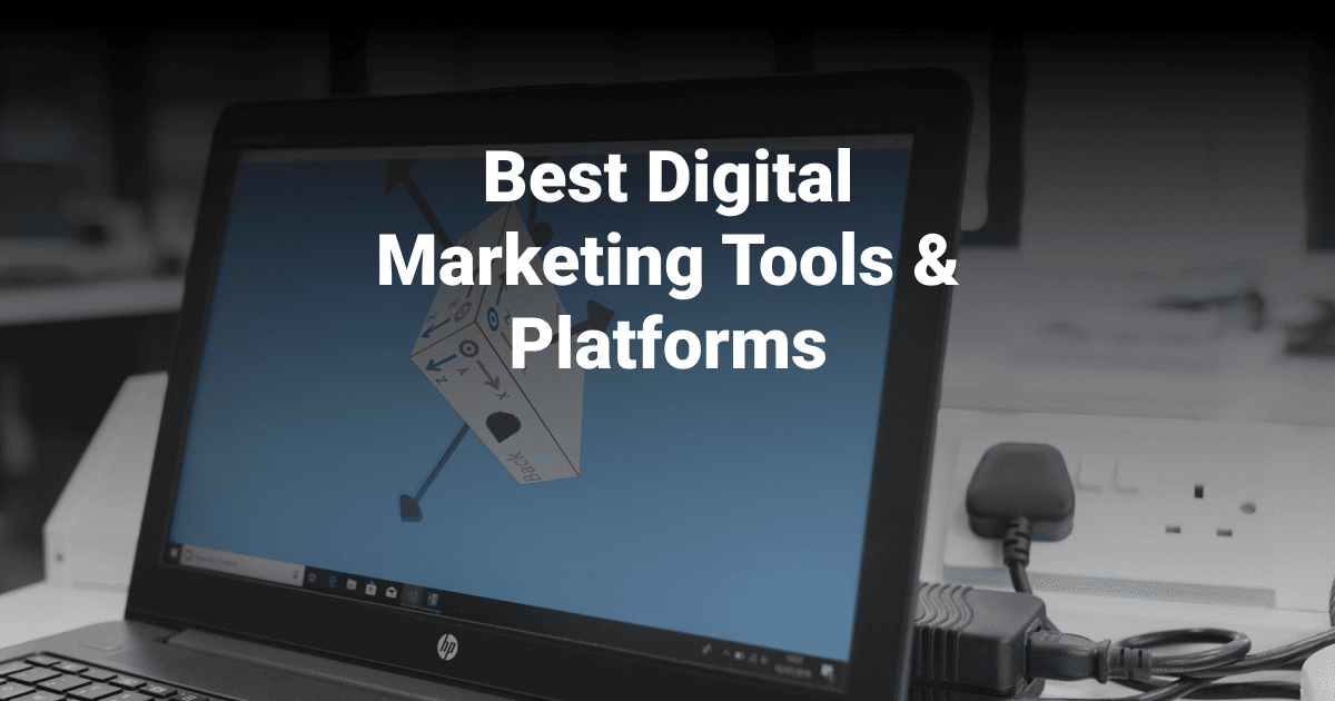 Best Digital Marketing Tools & Platforms for 2024